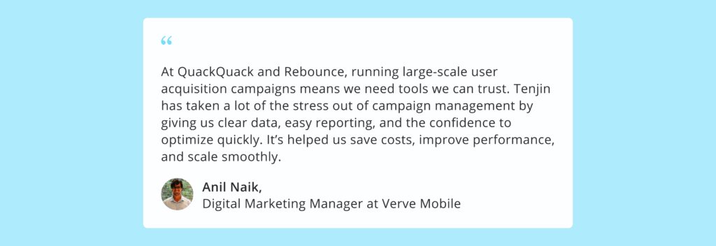 App Growth in India Case Study - Verve Mobile and Tenjin - Testimonial Quote 